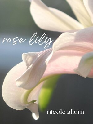 cover image of Rose Lily